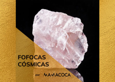 #23 – Edição Mineral: Quartzo Rosa, a pedra do amor