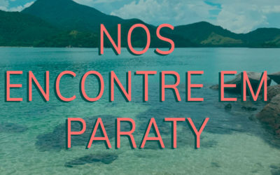 Por que Paraty? Por que não Paraty?